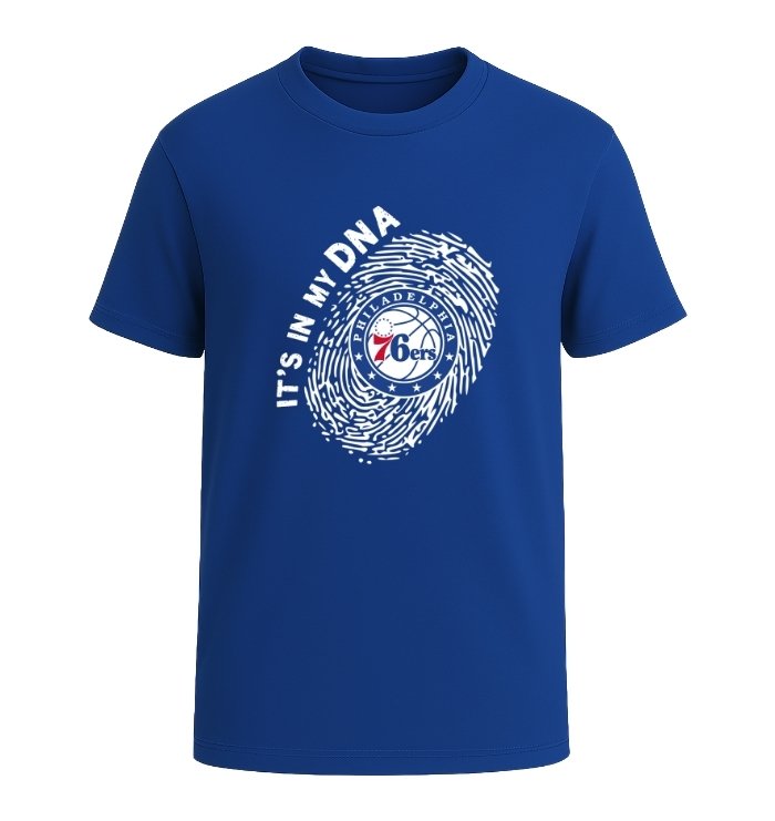 Philadelphia 76ers in my DNA