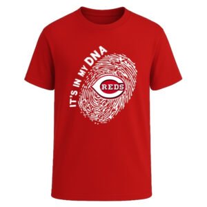 Cincinnati Reds in my DNA