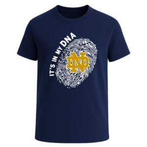 Notre Dame Fighting Irish in my DNA