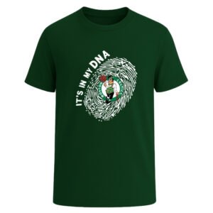 Boston Celtics in my DNA