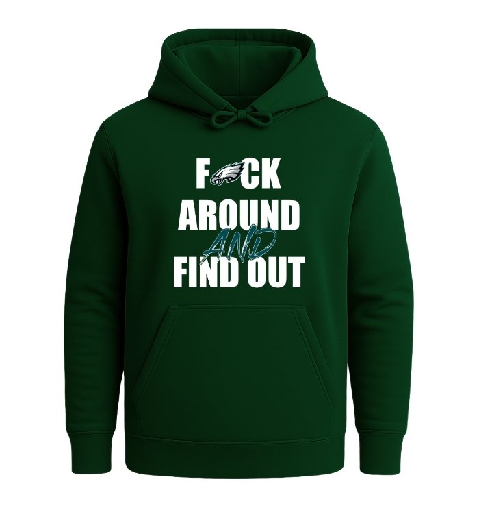 Philadelphia Eagles F*ck Around And Find Out - Image 2