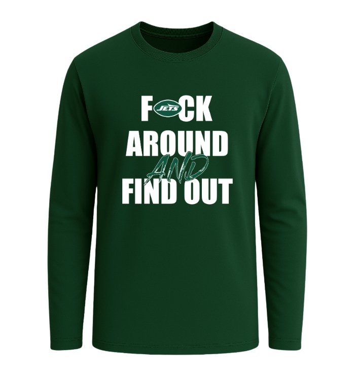 New York Jets F*ck Around And Find Out - Image 3