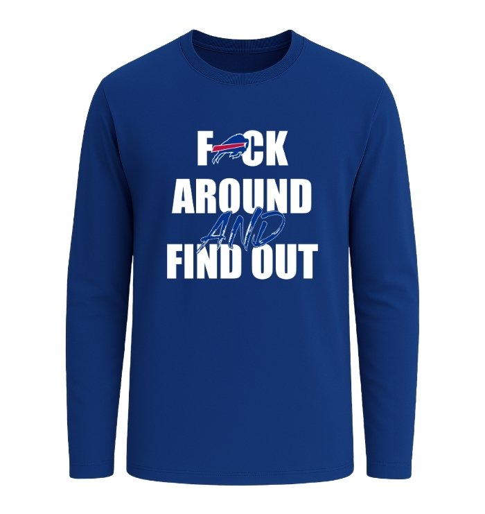 Buffalo Bills F*ck Around And Find Out - Image 3