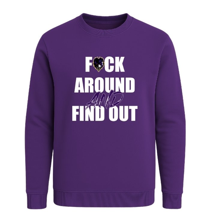 Baltimore Ravens F*ck Around And Find Out - Image 4