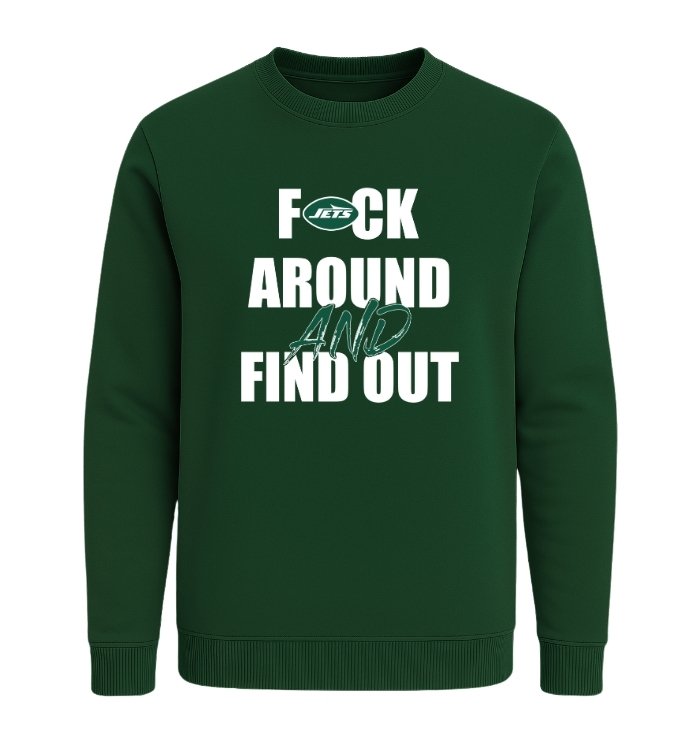 New York Jets F*ck Around And Find Out - Image 4