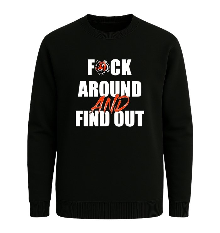 Cincinnati Bengals F*ck Around And Find Out - Image 4