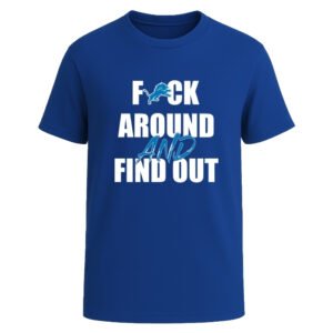 Detroit Lions F*ck Around And Find Out