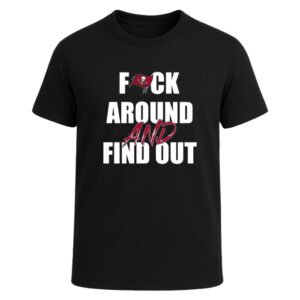 Tampa Bay Buccaneers F*ck Around And Find Out