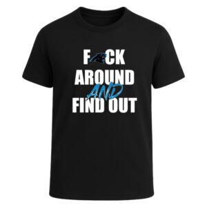 Carolina Panthers F*ck Around And Find Out